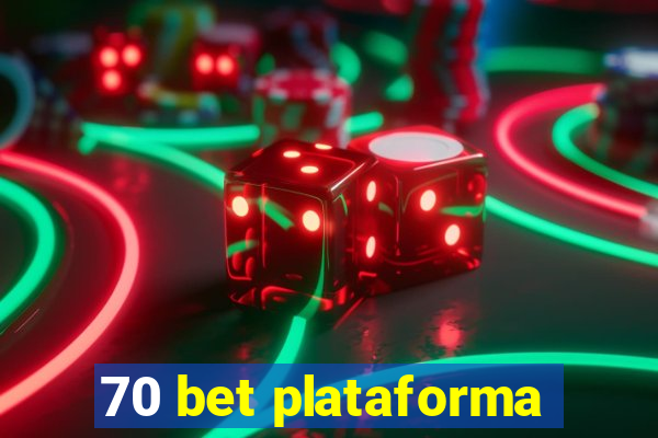 70 bet plataforma